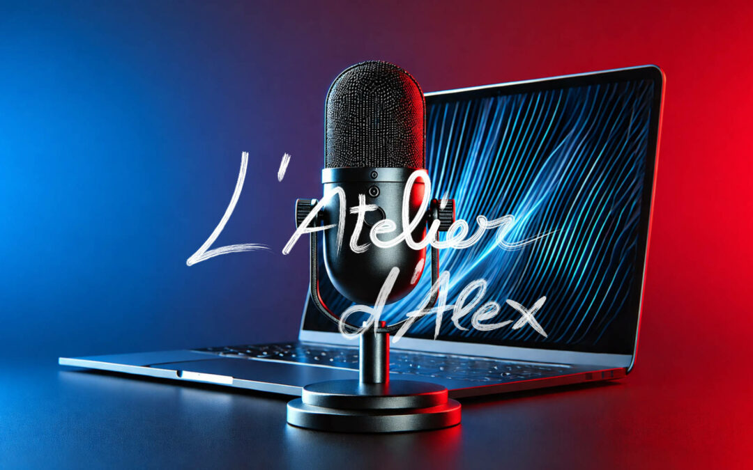 L&rsquo;Atelier d&rsquo;Alex – Prendre la parole face caméra